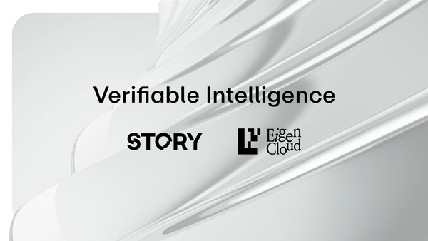 From Black Box to Verifiable AI: Story Protocol and EigenCloud’s Shared Vision